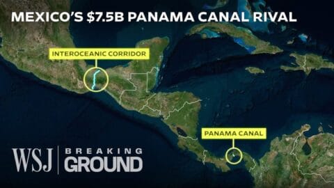 Mexico’s $7.5b Gamble To Disrupt The Panama Canal