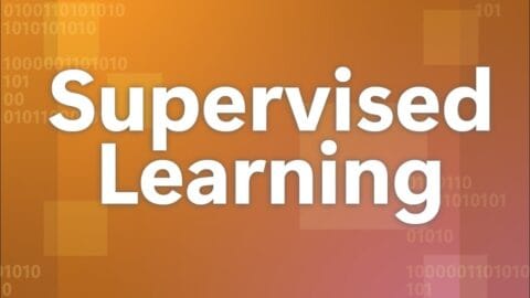 What Is Supervised Learning?